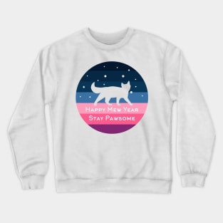 Happy Mew Year Stay Pawsome Crewneck Sweatshirt